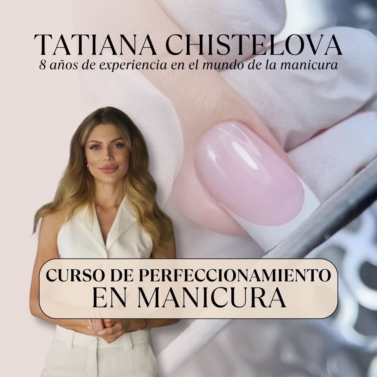 Curso de perfeccionamiento "Manicura Rusa" presencial Valencia 250 - 500€ - Top PestañasTop Pestañas